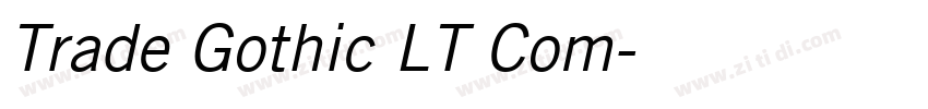 Trade Gothic LT Com字体转换